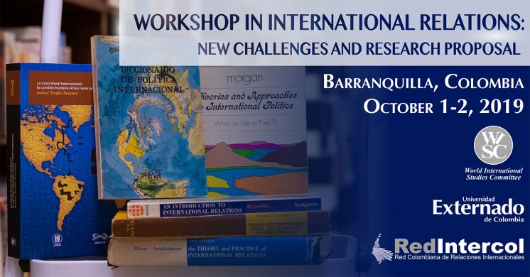 Taller internacional: Estado y futuro de las Relaciones Internacionales en América Latina